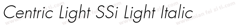 Centric Light SSi Light Italic字体转换
